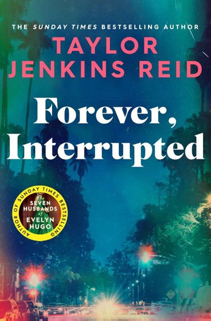 Forever, Interrupted, REID,  Taylor Jenkins - Paperback - 9781398516748