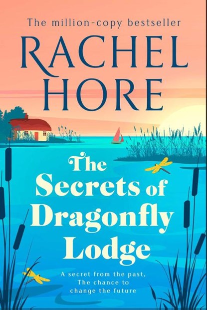 The Secrets of Dragonfly Lodge, Rachel Hore - Gebonden - 9781398518001