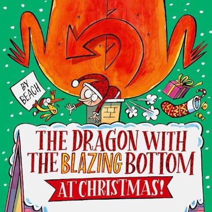 The Dragon with the Blazing Bottom at Christmas, Beach - Gebonden - 9781398518445