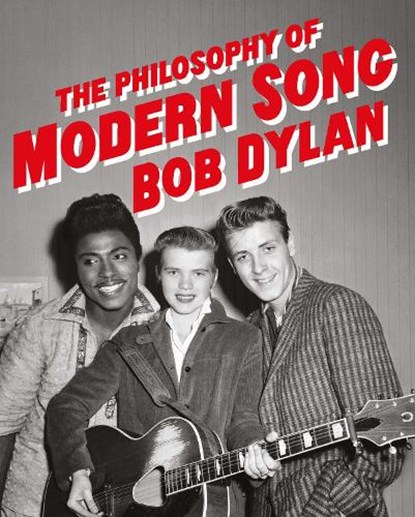 The Philosophy of Modern Song, Bob Dylan - Gebonden Gebonden - 9781398519411