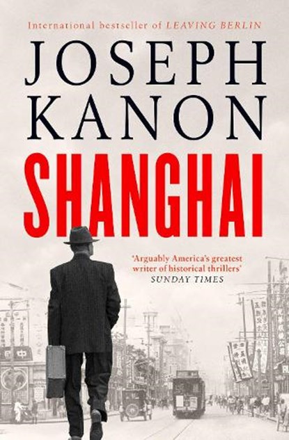 Shanghai, Joseph Kanon - Paperback - 9781398519817