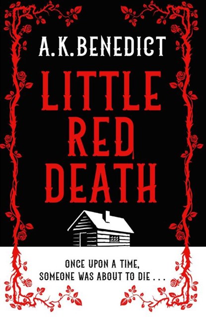 Little Red Death, A. K. Benedict - Gebonden - 9781398519879