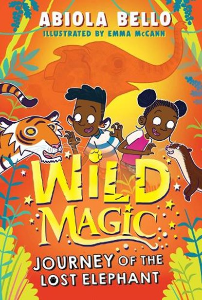 Wild Magic: Journey of the Lost Elephant, Abiola Bello - Paperback - 9781398520516