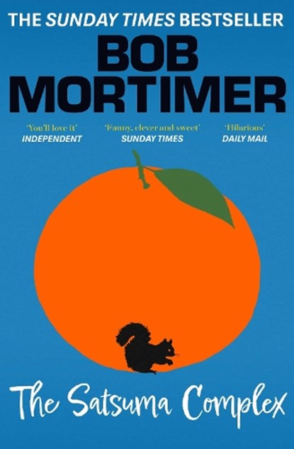 The Satsuma Complex, Bob Mortimer - Paperback - 9781398521230
