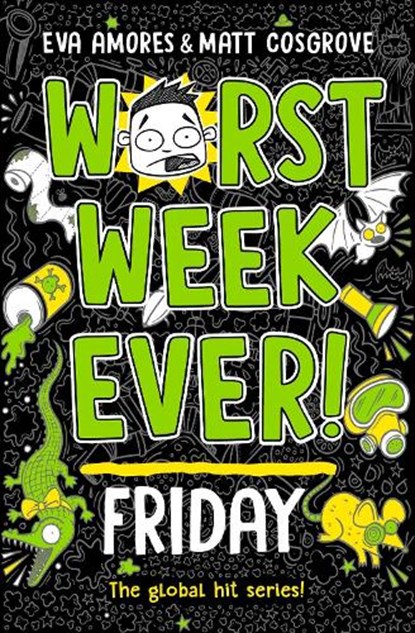 Worst Week Ever! Friday, Eva Amores ; Matt Cosgrove - Gebonden - 9781398521919