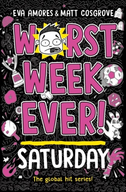 Worst Week Ever! Saturday, Eva Amores ; Matt Cosgrove - Paperback - 9781398522039