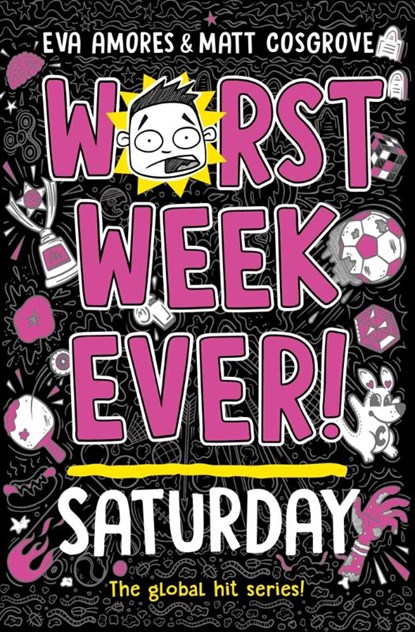 Worst Week Ever! Saturday, Eva Amores ; Matt Cosgrove - Paperback - 9781398522039