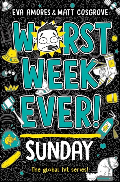 Worst Week Ever! Sunday, Eva Amores ; Matt Cosgrove - Paperback - 9781398522060