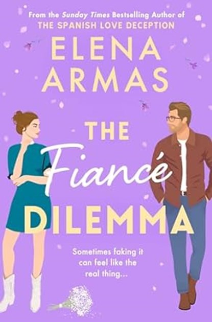 The Fiance Dilemma, Elena Armas - Paperback - 9781398522244
