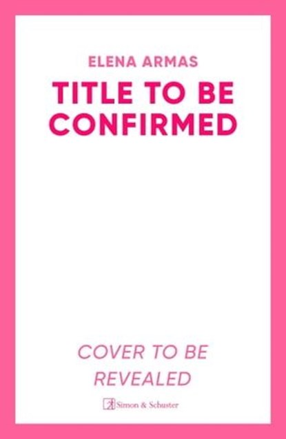 The Fiance Dilemma, Elena Armas - Ebook - 9781398522251