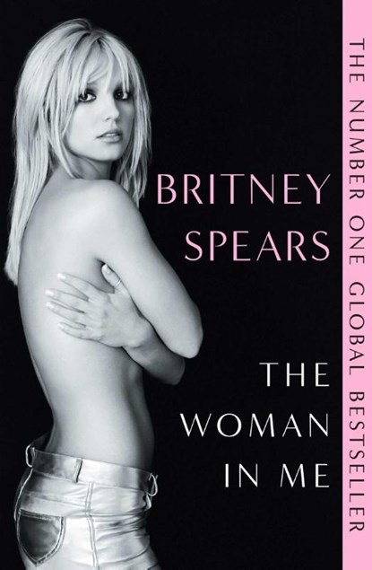 The Woman in Me, Britney Spears - Paperback - 9781398522541