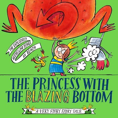 The Princess With The Blazing Bottom, Beach - Gebonden - 9781398525306