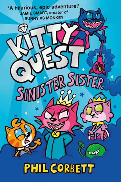 Kitty Quest: Sinister Sister, CORBETT,  Phil - Paperback - 9781398525467