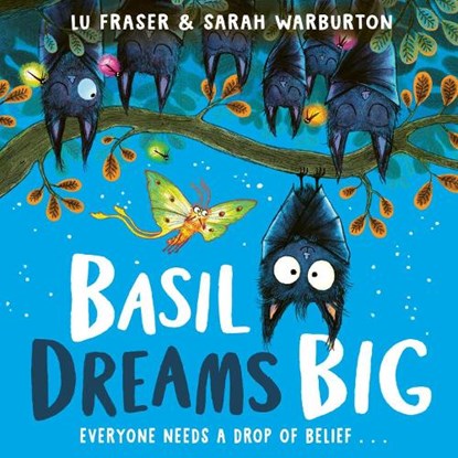 Basil Dreams Big, Lu Fraser - Gebonden - 9781398525849