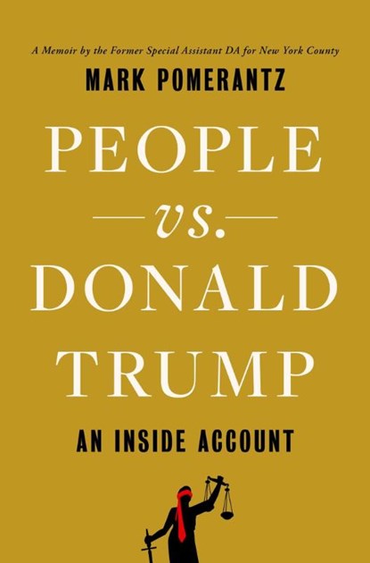 People vs. Donald Trump, Mark Pomerantz - Gebonden - 9781398526426