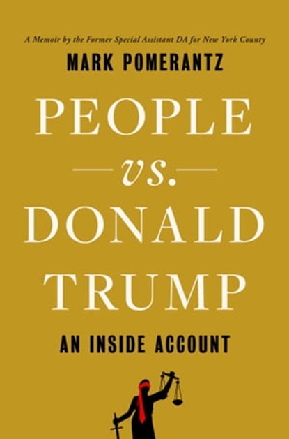 People vs. Donald Trump, Mark Pomerantz - Ebook - 9781398526440