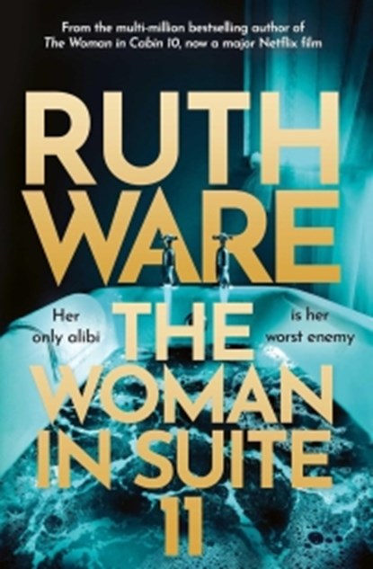 The Woman in Suite 11, Ruth Ware - Paperback - 9781398526778
