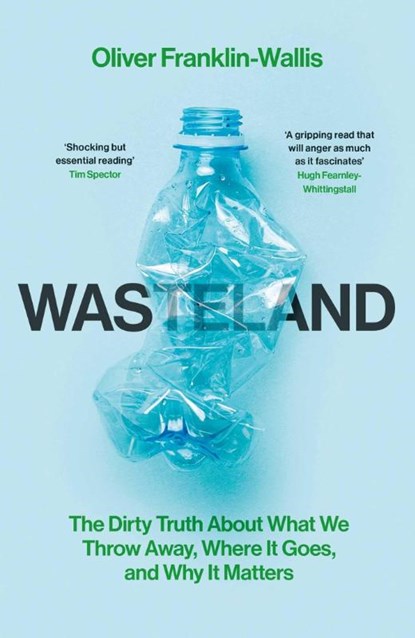 Wasteland, Oliver Franklin-Wallis - Paperback - 9781398527706