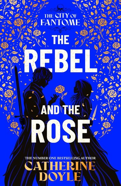 The Rebel and the Rose, Catherine Doyle - Gebonden - 9781398528642