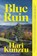 Blue Ruin, Hari Kunzru - Paperback - 9781398528949