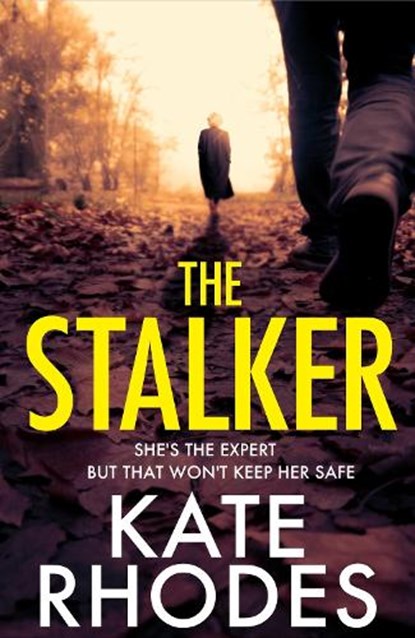 The Stalker, Kate Rhodes - Gebonden - 9781398529304