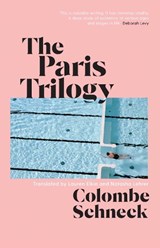 The Paris Trilogy - Colombe Schneck - 9781398529397