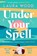 Under Your Spell, Laura Wood - Paperback - 9781398529762