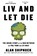 LIV and Let Die, Alan Shipnuck - Paperback - 9781398530492
