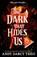 The Dark That Hides Us, Andy Darcy Theo - Paperback - 9781398531871