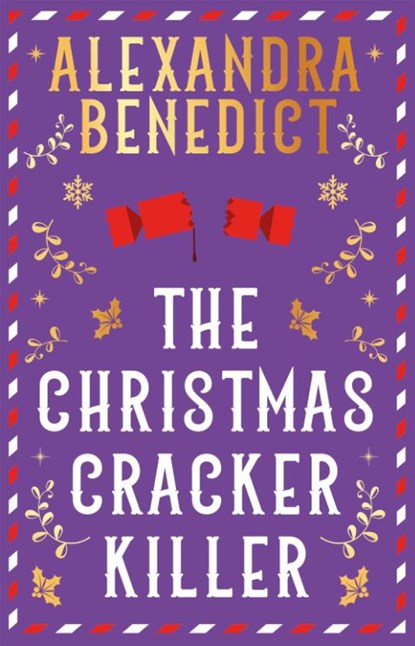 The Christmas Cracker Killer, Alexandra Benedict - Paperback - 9781398532243