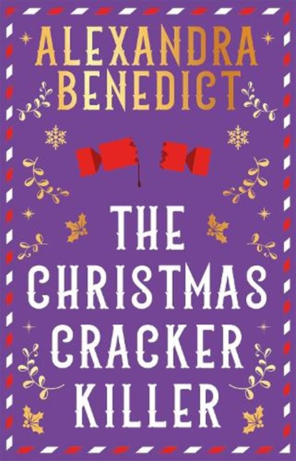 The Christmas Cracker Killer, Alexandra Benedict - Paperback - 9781398532243