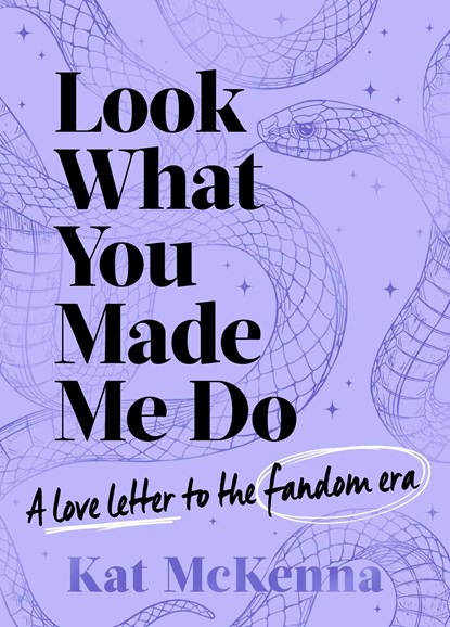 Look What You Made Me Do, Kat McKenna - Paperback - 9781398532809