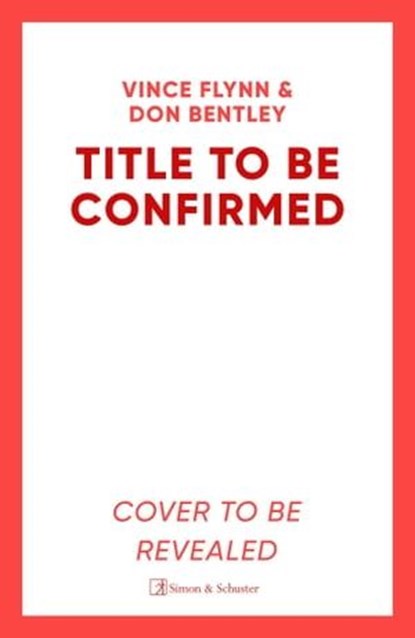 Capture or Kill, Vince Flynn ; Don Bentley - Ebook - 9781398533011