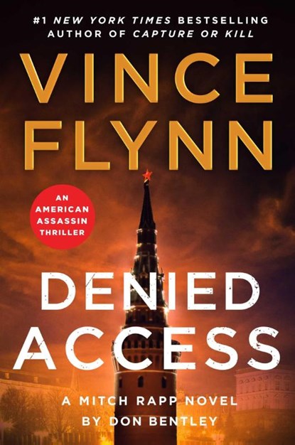 Denied Access, Vince Flynn ; Don Bentley - Paperback - 9781398533042