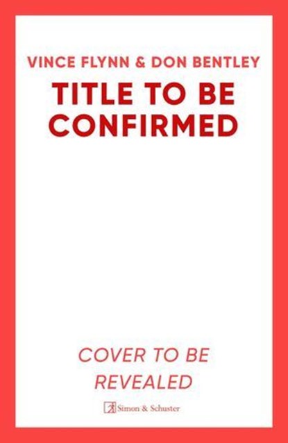 Denied Access, Vince Flynn ; Don Bentley - Ebook - 9781398533059