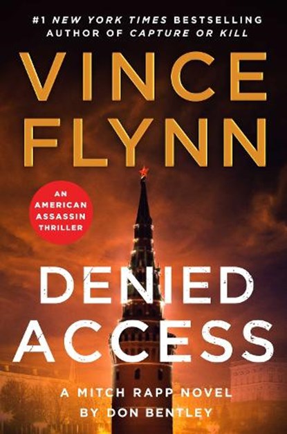 Denied Access, Vince Flynn ; Don Bentley - Paperback - 9781398533066