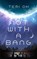Not With a Bang, Temi Oh - Paperback - 9781398533264