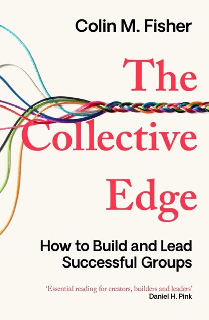 The Collective Edge, Colin M. Fisher - Paperback - 9781398533479