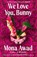 We Love You, Bunny, Mona Awad - Paperback - 9781398535183