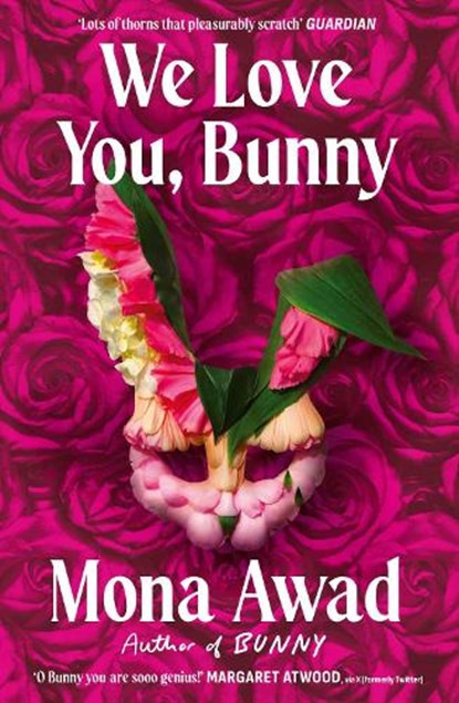 We Love You, Bunny, Mona Awad - Paperback - 9781398535183