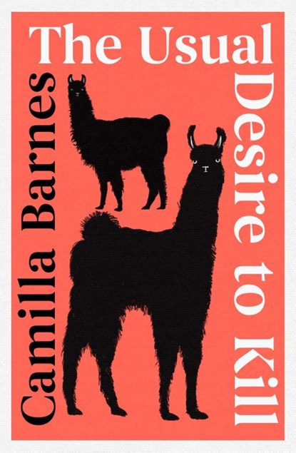 The Usual Desire to Kill, Camilla Barnes - Gebonden - 9781398535190