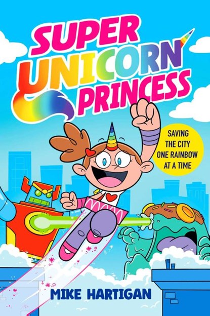 Super Unicorn Princess, Mike Hartigan - Paperback - 9781398535879