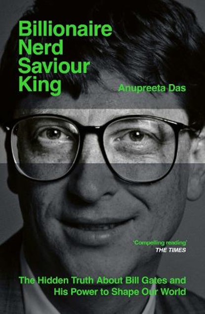 Billionaire, Nerd, Saviour, King, Anupreeta Das - Paperback - 9781398536920