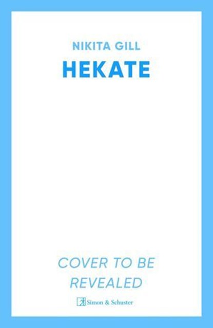 Hekate, Nikita Gill - Ebook - 9781398537163