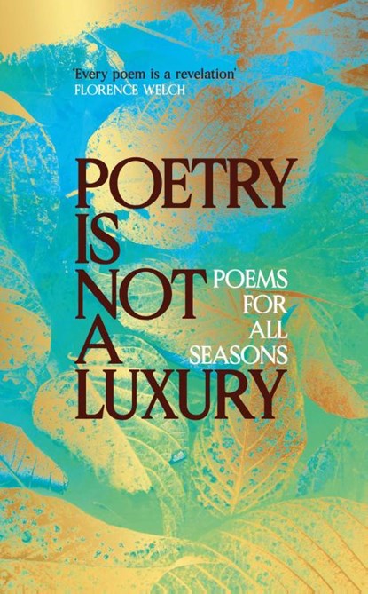 Poetry Is Not a Luxury, Anonymous - Gebonden - 9781398537576