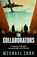 The Collaborators, Michael Idov - Gebonden - 9781398537750