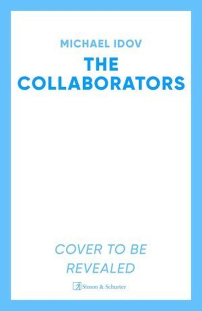 The Collaborators, Michael Idov - Ebook - 9781398537774