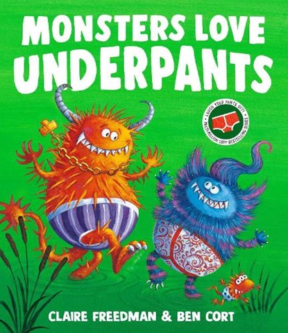 Monsters Love Underpants, Claire Freedman - Paperback - 9781398538146