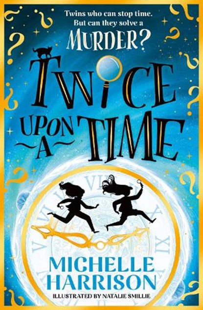 Twice Upon a Time, Michelle Harrison - Paperback - 9781398538191
