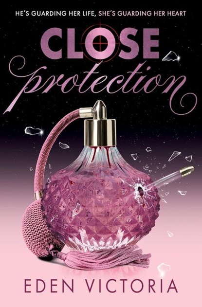 Close Protection, Eden Victoria - Paperback - 9781398539686